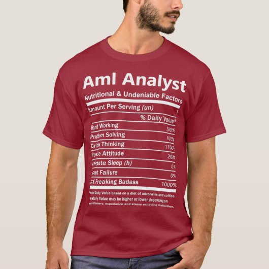 Aml Analyst Aml Analyst    TNutritional and Gift T-shirt (Voorkant)
