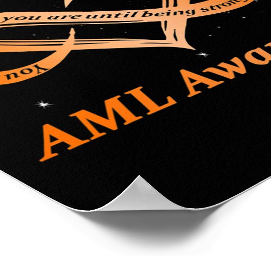 AML Warrior I'm Fine Acute Myeloid Leukemia Awaren Poster (Hoek)