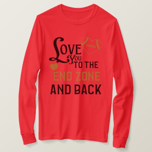 AMMO Apparel USA Love You The Endzone T-shirt (Design voorkant)