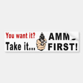 Ammo First Bumpersticker (Voorkant)