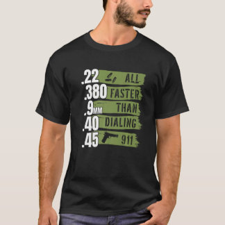 Ammo I 22 380 9mm 40 45 Al sneller dan het Draaien T-shirt