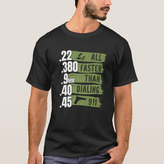 Ammo I 22 380 9mm 40 45 Al sneller dan het Draaien T-shirt (Voorkant)