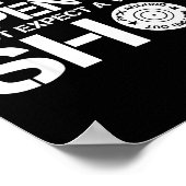 Ammo Is Expensive Do Not Expect A Warning Shot  Poster (Hoek)