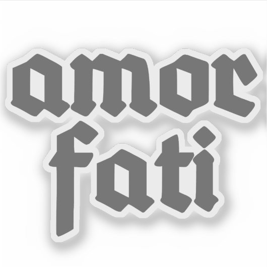 Amor Fati (grijs) Sticker (Voorkant)