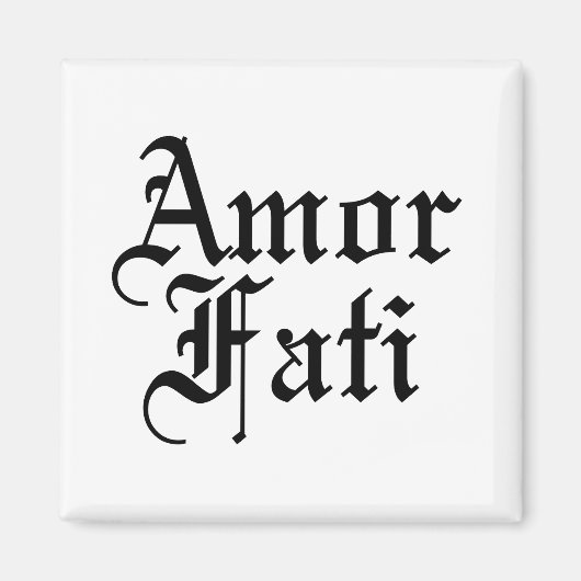 Amor Fati - liefde voor lot Magneet (Voorkant)