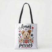 Amor y Perros Grappig Hond Liefhebber Design Tote Bag (Voorkant)