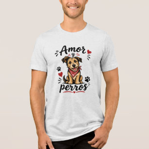 Amor y Perros Grappig Hond Liefhebber Design Tri-Blend Shirt