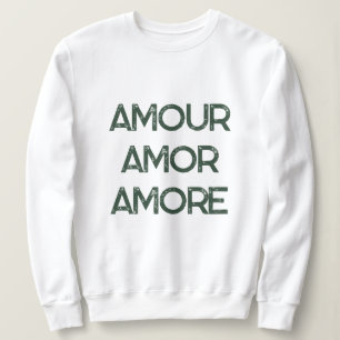 Amour Amor Amore – Liefde Typography Tekst Romanti Trui