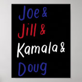 &amp; Jill &amp; Kamala &amp; Doug Biden Harris 20 Poster (Voorkant)