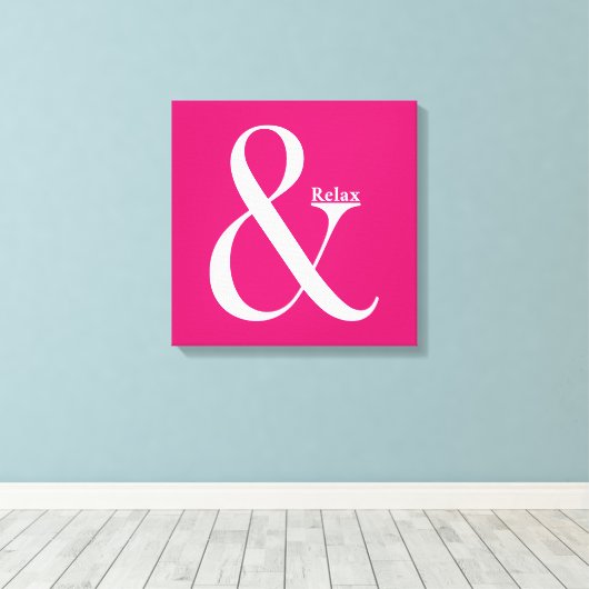 Ampersand en ontspan canvas afdruk (Insitu (Houten vloer))