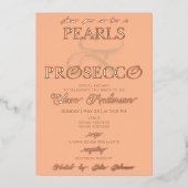 Ampersand Peach Fuzz Pearls Prosecco Vrijgezellenf Folie Uitnodiging (Voorkant)