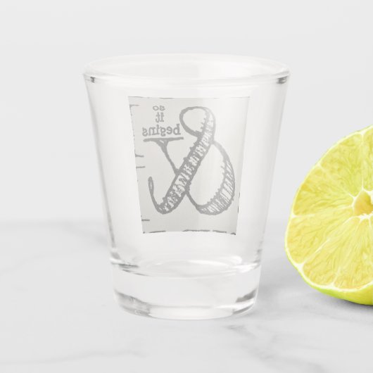 Ampersand Symbool en dus begint het met Fun Shot Glas (Achterkant)
