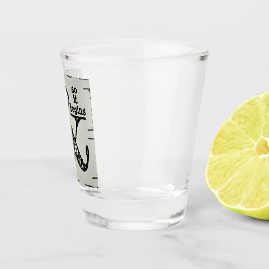 Ampersand Symbool en dus begint het met Fun Shot Glas (Rechts)