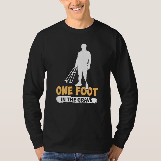 Amputation One Foot In The Grave   T-shirt (Voorkant)