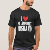Amputation Surgery Recovery Humor Handicap Leg Arm T-shirt (Voorkant)
