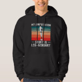Amputation Survivor for Leg Prosthetic 3 Hoodie (Voorkant)
