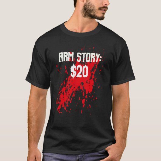 Amputee Arm Story Amputation Surgery Humor Joke T-shirt (Voorkant)