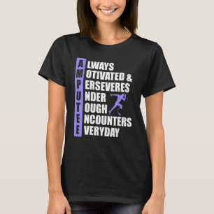 Amputee Blijft Gemotiveerd Doorzetten T-shirt