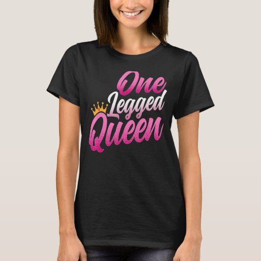 Amputee - Funny One Legged Queen Women's Amputatio T-shirt (Voorkant)