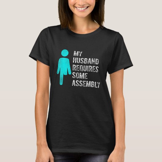 Amputee Humor Husband Assembly Leg Arm  Recovery 2 T-shirt (Voorkant)