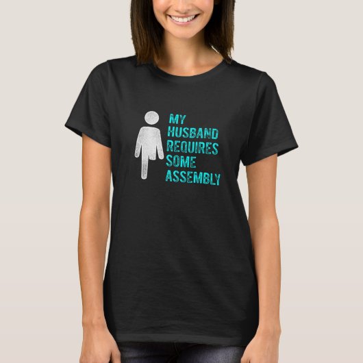 Amputee Humor Husband Assembly Leg Arm Recovery T-shirt (Voorkant)