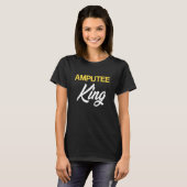Amputee Humor King Fun been Arm Funny Recovery T-shirt (Voorkant volledig)