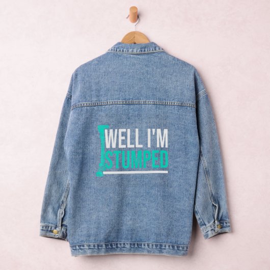 Amputee Humor Stumped been Arm Funny Recovery 1 Denim Jacket (Hangar)