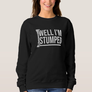 Amputee Humor Stumped been Arm Funny Recovery 1 Trui