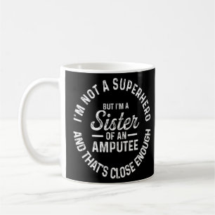 Amputee Humor zuster Hero been Arm Funny Recovery Koffiemok