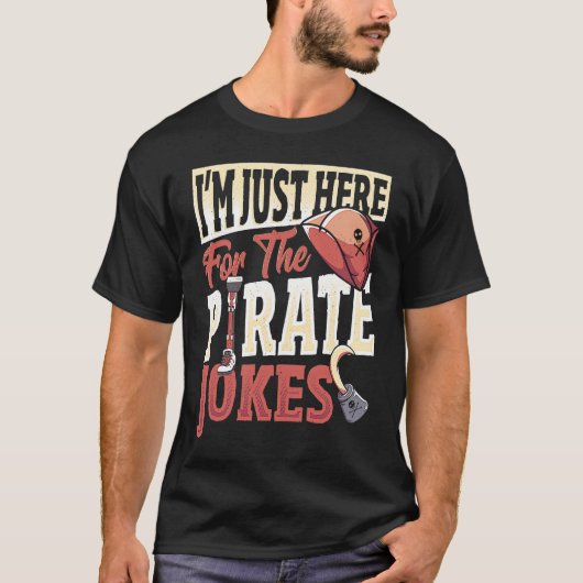Amputee Just Here For The Piorate Jokes  Prostheti T-shirt (Voorkant)
