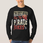 Amputee Just Here For The Piorate Jokes  Prostheti T-shirt (Voorkant)