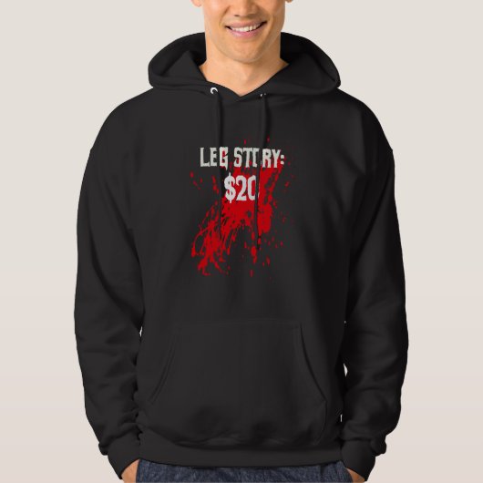 Amputee Leg Story Amputation Surgery Humor Joke Hoodie (Voorkant)