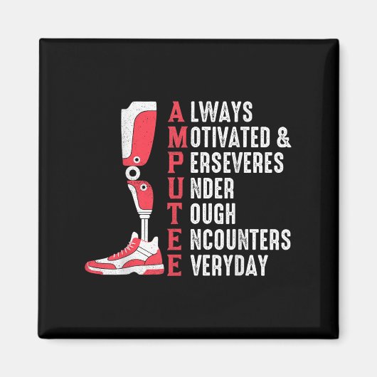Amputee Quote Funny Leg Prosthetic Legged Chirgery Magneet (Voorkant)