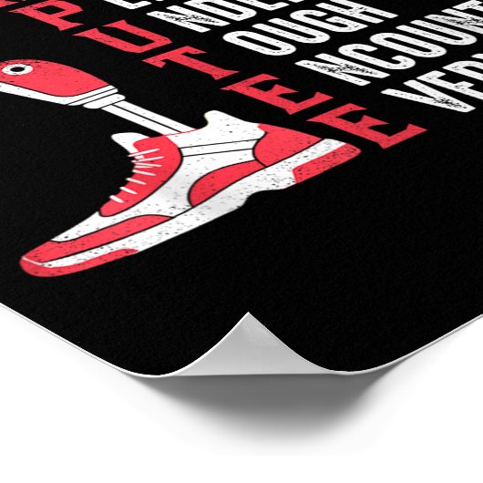 Amputee Quote Funny Leg Prosthetic Legged Chirgery Poster (Hoek)