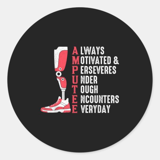 Amputee Quote Funny Leg Prosthetic Legged Chirgery Ronde Sticker (Voorkant)