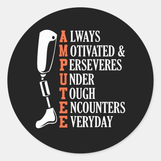 Amputee Quote Funny Leg Prosthetic Legged Chirgery Ronde Sticker (Voorkant)