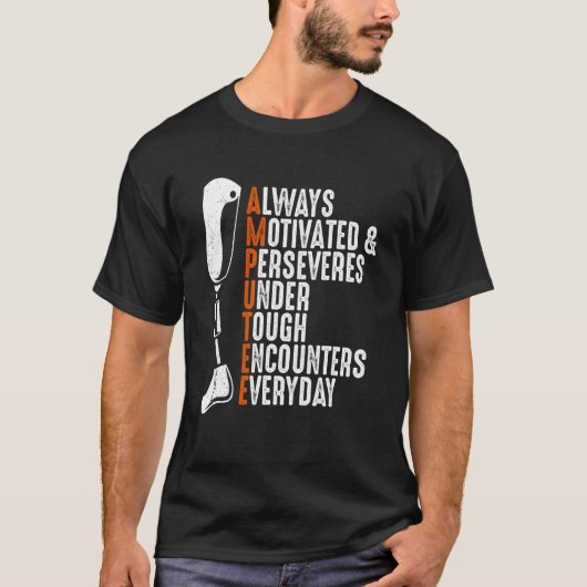 Amputee Quote Quote Prosthetic Legged Surgery Grap T-shirt (Voorkant)