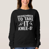 Amputee Remember Take It Knee Sy Leg Prosthetic Trui (Voorkant)