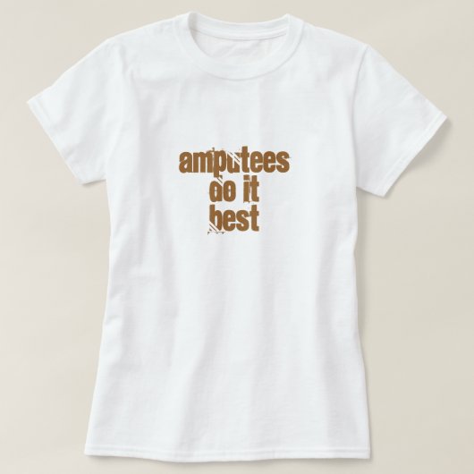 Amputen doen hetBeste T-shirt (Design voorkant)