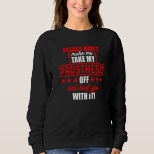 Ampuut Humor Beat Leg Arm Funny Recovery 2 Trui