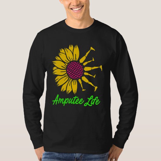 Ampuut Humor Flower Life Leg Arm Funny Recovery T-shirt (Voorkant)