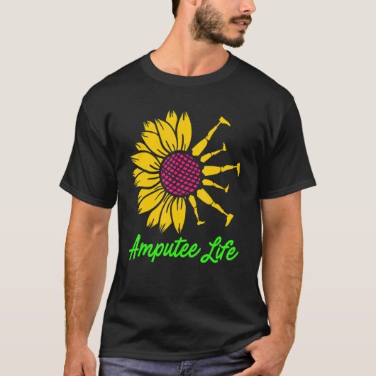 Ampuut Humor Flower Life Leg Arm Funny Recovery T-shirt (Voorkant)
