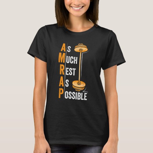 AMRAP zoveel rust mogelijk workout T-shirt (Voorkant)
