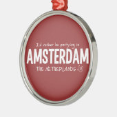 AMSTERDAM aangepaste kleursiernaam Metalen Ornament (Links)