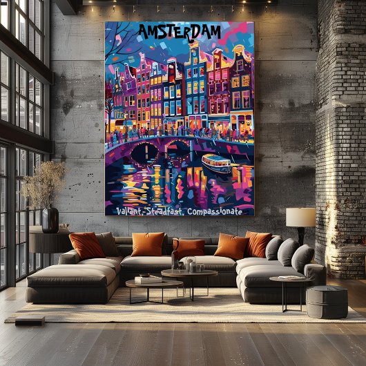 Ámsterdam: Valiente,Firme,Compasivo.Contemporaneo. Perfect Poster
