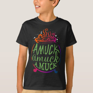 Amuck Amuck Amuck Leuke Heks Halloween Gift T-shirt