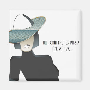 Amusant Divorce Quote Art Deco Lady Magnet