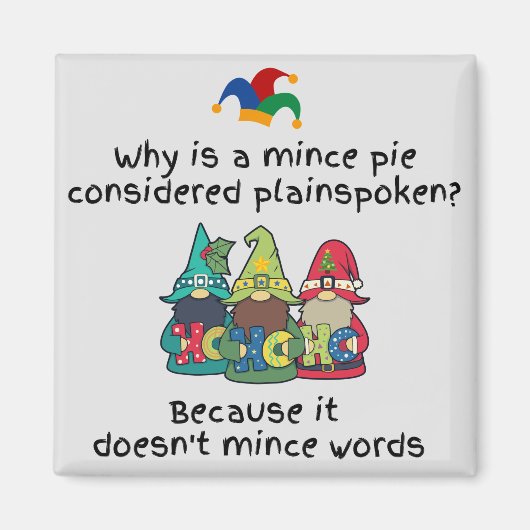 Amusante Plainspoken Mince Pie Joke Magneet (Voorkant)
