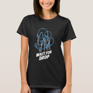 Amusement Park Lover Wacht Op De Drop Roller Coas T-shirt