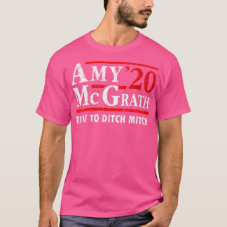 Amy McGrath 2020 verkiezingstijd om Mitch te dumpe T-shirt